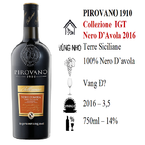 Rượu vang PIROVANO 1910 COLLECZIONE NERO DAVOLA