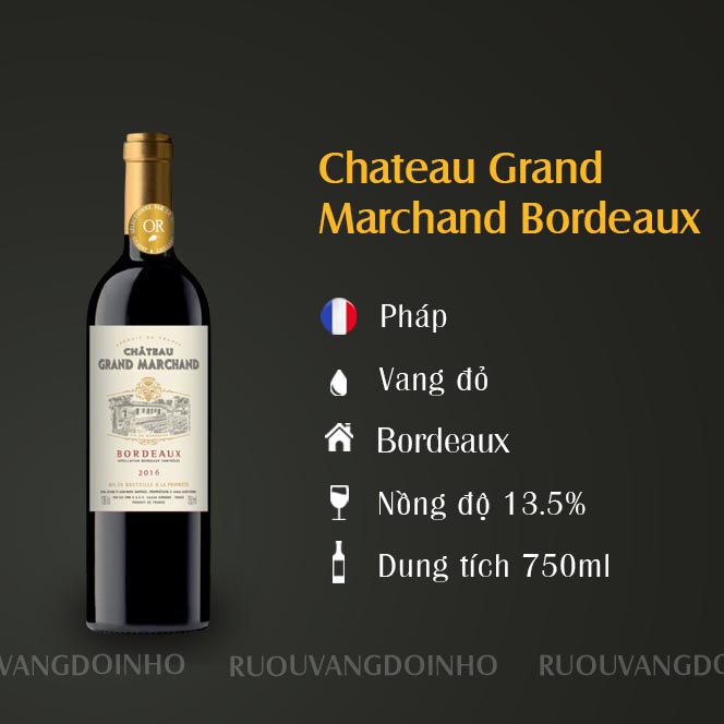 Rượu vang Pháp Chateau Grand Marchand Bordeaux 2016